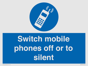 Switch mobile phones off or to silent